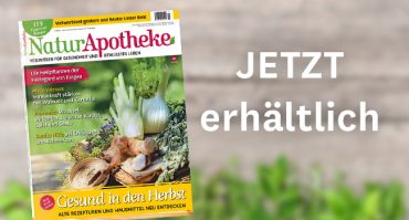 Jetzt lesen: NaturApotheke 1/2021