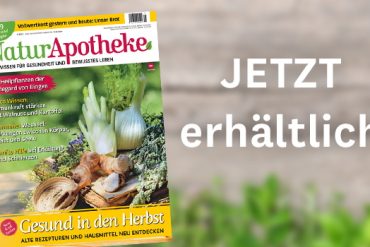 Jetzt lesen: NaturApotheke 1/2021